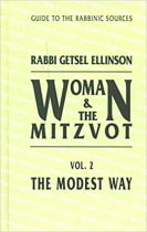 The Modest Way (in Hebrew, Hatzene’a Lechet): A guide to the rabbinic sources (Woman & the mitzvot)